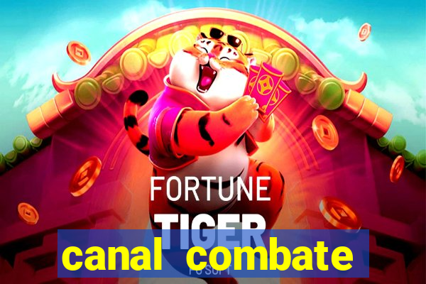 canal combate online ao vivo multicanais